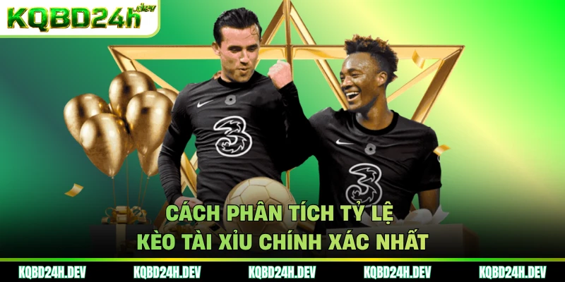 Cách phân tích tỷ lệ kèo tài xỉu chính xác nhất