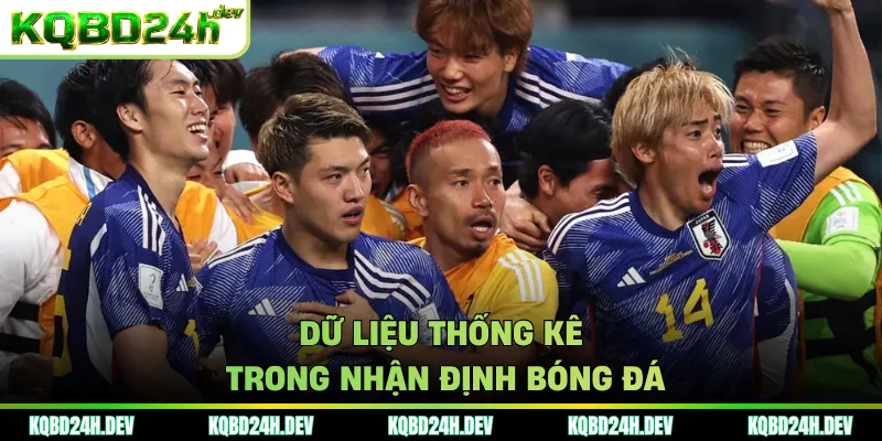 Dữ liệu thống kê trong nhận định bóng đá
