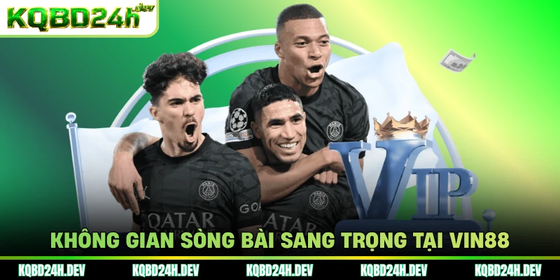 Không gian sòng bài sang trọng tại Vin88