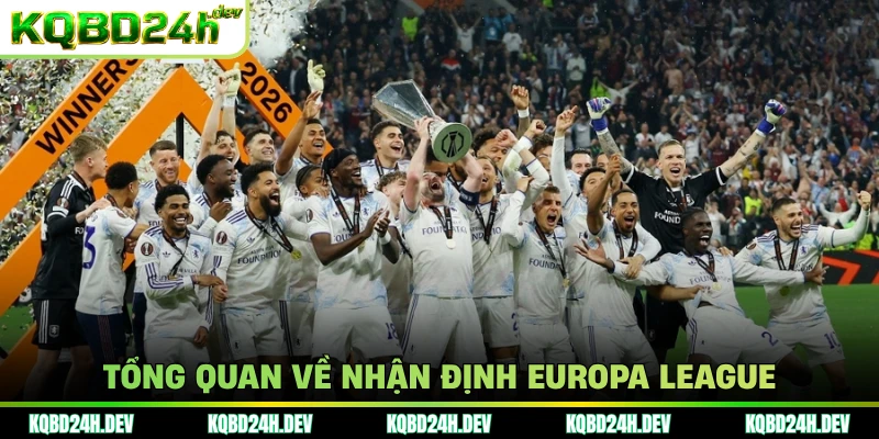 Tổng quan về nhận định Europa League