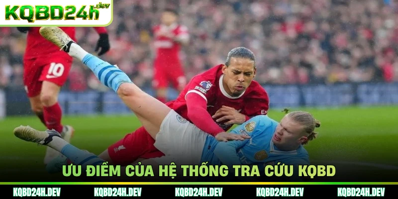 Ưu điểm của hệ thống tra cứu KQBD